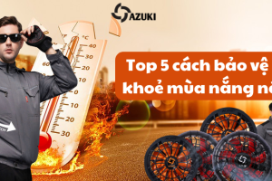 Top 5 cách bảo vệ sức khỏe trong mùa nắng nóng