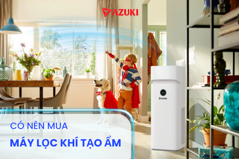 có nên mua máy lọc khí bù ẩm