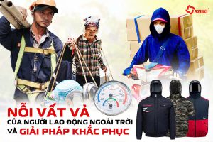 GIẢI PHÁP CHỐNG NẮNG CHO NGƯỜI LAO ĐỘNG NGOÀI TRỜI
